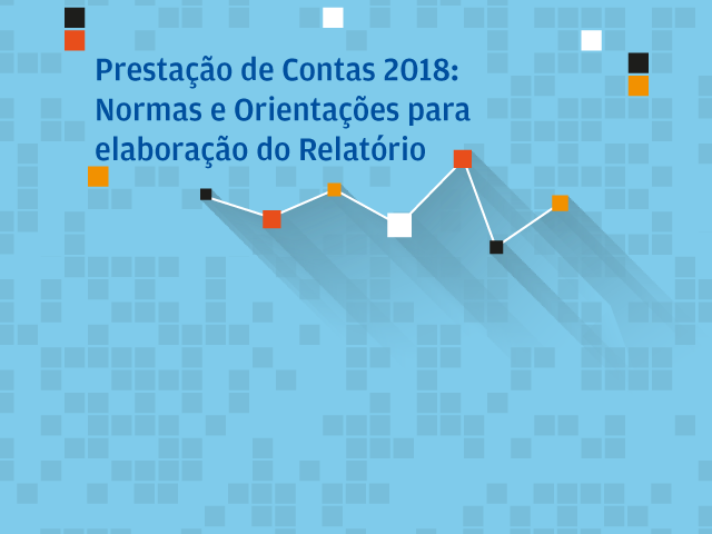 TCU orienta gestores na elaboração do relatório de gestão de 2018 em novo formato